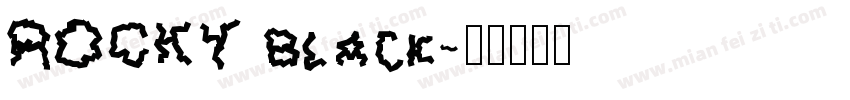 ROCKY black字体转换